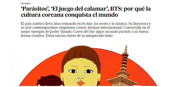 <문화 잡지 '바벨리아'의 한국 문화 인기 분석 기사 – 출처 : ÓSCAR LLORENS/엘 파이스(El pais)>
