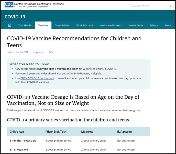 ▲ 어린이 백신 접종 안내(출처: 미국 CDC 홈페이지, 인터넷 검색 2022.07.21. https://www.cdc.gov/coronavirus/2019-ncov/vaccines/vaccines-children-teens.html)
